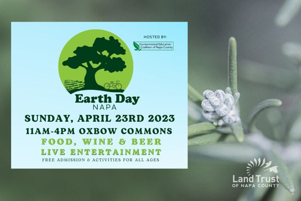 Join Us At Earth Day Napa 2023 | Land Trust Of Napa County